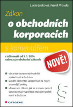 Zákon o obchodních korporacích - Lucie Josková,Pavel Pravda