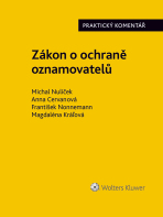 Zákon o ochraně oznamovatelů (171/2023 Sb.). Praktický komentář - autorů