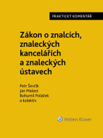 Zákon o znalcích, znaleckých kancelářích a znaleckých ústavech (254/2019 Sb.). Praktický komentář - autorů