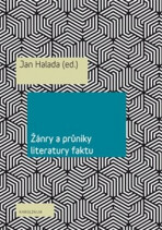 Žánry a průniky literatury faktu - Jan Halada