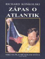 Zápas o Atlantik - Richard Konkolski