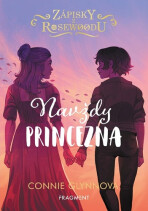 Zápisky z Rosewoodu – Navždy princezna - Connie Glynnová