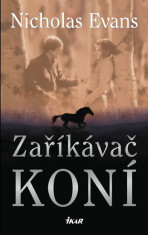 Zaříkávač koní - Nicholas Evans