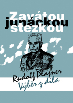 Zavátou junáckou stezkou - Rudolf Plajner