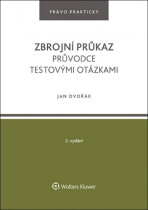 Zbrojní průkaz Průvodce testovými otázkami - Jan Dvořák