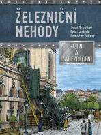 Železniční nehody - Josef Schrötter, ...