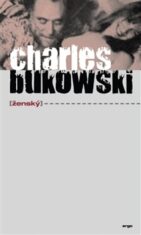 Ženský - Charles Bukowski