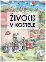 Živo(t) v kostele - Markéta Žižkovská, ...