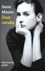 Život naruby - Demi Moore