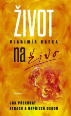 Život na živo - Vladimír Kafka