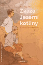 Zkáza Jezerní kotliny - Jaroslav Foglar, ...