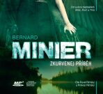 Zkurvenej příběh - Bernard Minier, ...