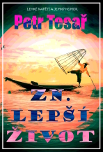 Zn. Lepší život - Petr Tesař