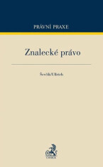 Znalecké právo - Oldřich Ševčík,Petr Ulrich