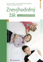 Znevýhodněný žák - Deficity dílčích funkcí a oslabení kognitivního výkonu - Lenka Krejčová, ...