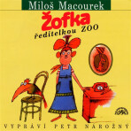 Žofka ředitelkou zoo - Miloš Macourek