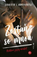 Zostaň so mnou (slovensky) - Jennifer L. Armentrout