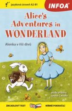 Alenka v říši divů / Alice in Wonderland - Zrcadlová četba (B1-B2) - Lewis Carroll