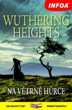 Wuthering Heights/Na Větrné hůrce - Zrcadlová četba - Emily Brontëová