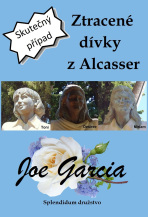 Ztracené dívky z Alcasser - Joe Garcia