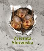 Zvieratá Slovenska - Mariana Hyžná, ...