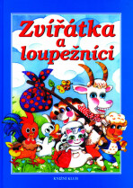 Zvířátka a loupežníci - 2. vydání - Alena Peisertová