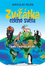 Zvířátka celého světa - Jaroslav Jelen, ...