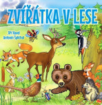 Zvířátka v lese - Antonín Šplíchal, ...