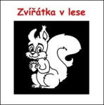 Zvířátka v lese - Jana Balonová, ...