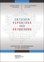 Zwischen vzpomínka und Erinnerung - Tschechische Erinnerungsorte im DaF-Unterricht - Köck Johannes Benjamin