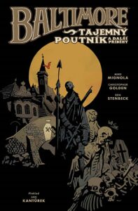 Baltimore 3: Tajemný poutník a další příběhy - Mike Mignola, ...