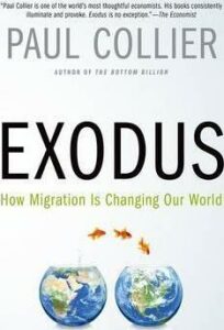 Exodus : How Migration Is Changing Our World - Paul Collier
