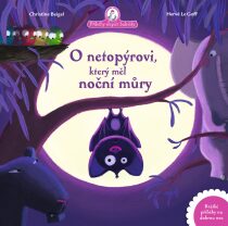 O netopýrovi, který měl noční můry - Christine Beigel, ...