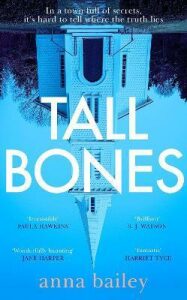 Tall Bones - Bailey Anna