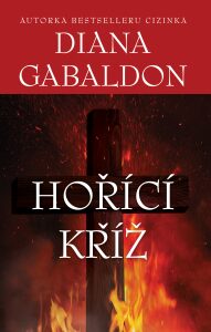 Hořící kříž - Diana Gabaldon