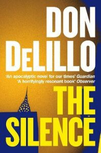 The Silence - Don DeLillo