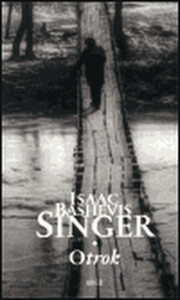 Otrok - Isaac Bashevis Singer