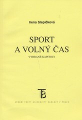 Sport a volný čas - Irena Slepičková