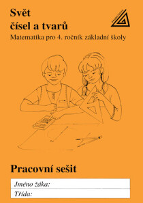 Matematika pro 4. roč. ZŠ PS Svět čísel a tvarů - pracovní sešit - Alena Hošpesová, ...