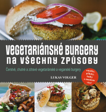 Vegetariánské burgery na všechny způsoby Lukas Volger