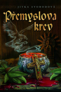 Přemyslova krev - Jitka Svobodová