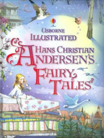 Illustrated Hans Christian Andersen's Fairy Tales - Gillian Doherty, ...