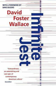 Infinite Jest - David Foster Wallace