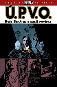 Ú.P.V.O. 2 - Duše Benátek a další povídky - Mike Mignola,kolektiv autorů