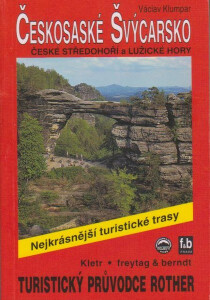 WF 19 Českosaské Švýcarsko - Rother / turistický průvodce - Vladimíra Klumpar, ...