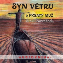 Syn větru a Prsatý muž - Josef Formánek