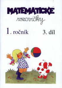 Matematické rozcvičky 1. ročník - 3.díl (sčítání a odčítání do 20) - 