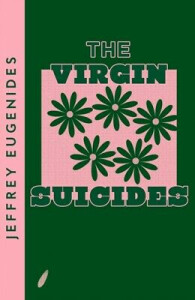 Virgin Suicides (Defekt) - Jeffrey Eugenides