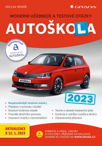 Autoškola 2023 - Moderní učebnice a testové otázky - Václav Minář