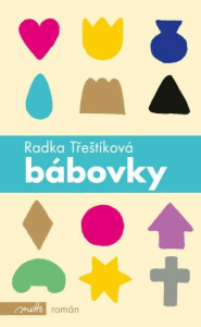 Bábovky - Radka Třeštíková